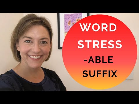 単語のストレス。接尾辞 ABLE - ADORABLE, AGREEABLE, AVAILABLE, CAPABLE -英語発音 (WORD STRESS: Suffix ABLE - ADORABLE, AGREEABLE, AVAILABLE, CAPABLE -English Pronunciation)