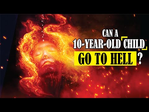 [Heaven and Hell] Can 10-year-olds go to hell? Didn’t Jesus say the kingdom of heaven is theirs?