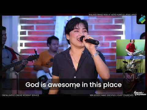 OBCM Praise and Worship  - Awesome in This Place I Hillsong