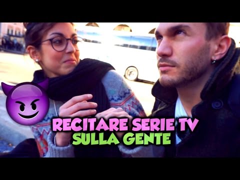 RECITARE SERIE TV & FILM SULLA GENTE