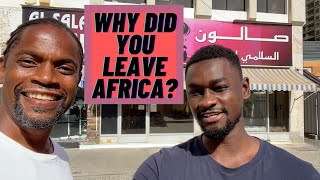I’m from Senegal, hear my story while living in Dubai UAE.