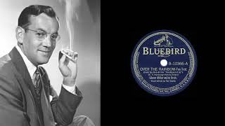 Glenn Miller - Over The Rainbow