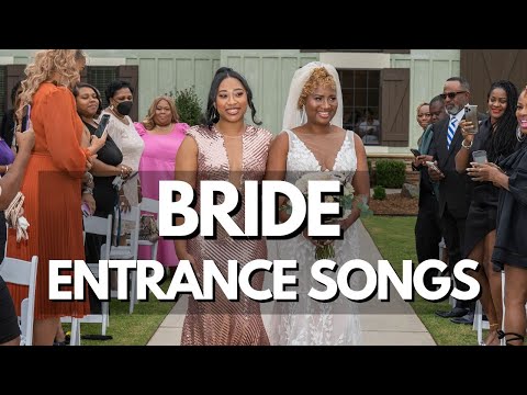 Best Bride Entrance Wedding Songs Dance for an Unforgettable Wedding!