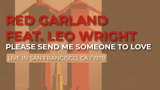 Red Garland - Please Send Me Someone To Love (Official Audio) - Live in San Francisco, 1978