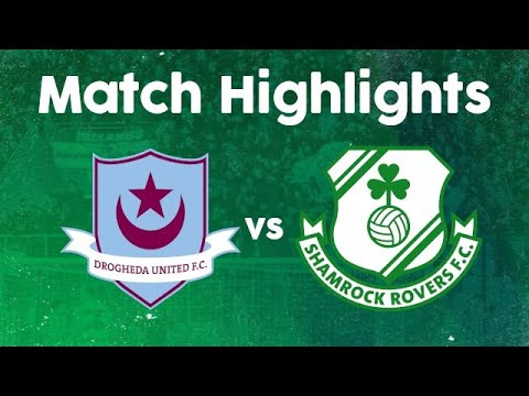 Match Highlights | Drogheda United 0-1 Shamrock Rovers | 20 April 2021