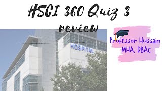 QUIZ 3 REVIEW HSCI 360