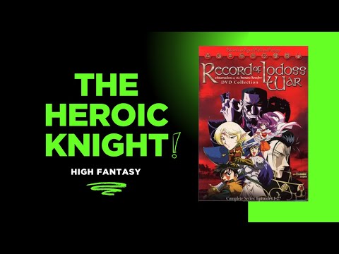 Record of the Lodoss War: Chronicles of the Heroic Knight (Review)