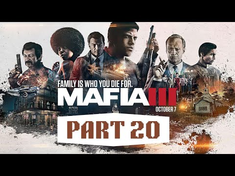 Mafia 3 - Definitive Edition PC Walkthrough Gameplay Part 20 (No Commentary)