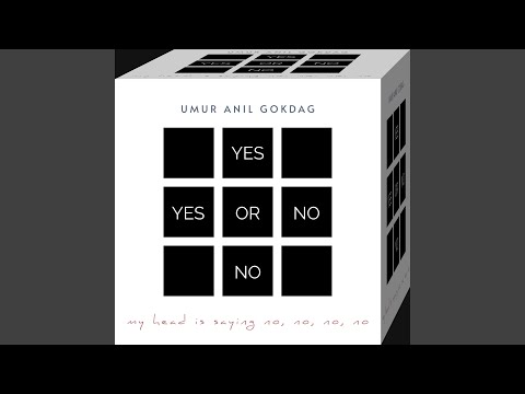my head is saying no, no, no, no