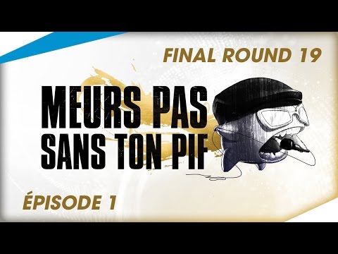 [Final Round 19 - CAPCOM Pro Tour] - Meurs Pas Sans Ton Pif [EP01]