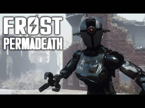 Fallout 4 FROST Plus - Permadeath - Part 47 - Robots Are Scary AF Now
