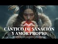 CÁNTICOS De AMOR Y ABUNDANCIA 432Hz Música SAGRADA Para MANIFESTAR Meditación De SANACIÓN Amor