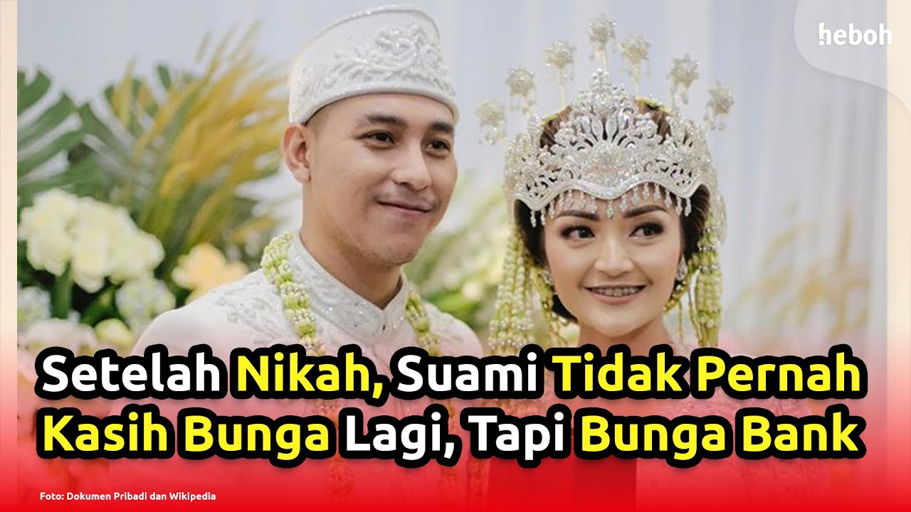Setelah Nikah, Suami Tidak Pernah Kasih Bunga Lagi, Tapi Bunga Bank