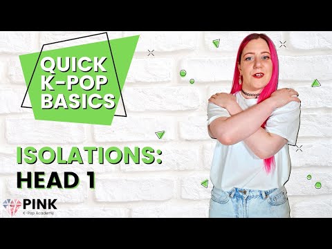 Quick K-Pop Basics: Head Isolation Pt. 1