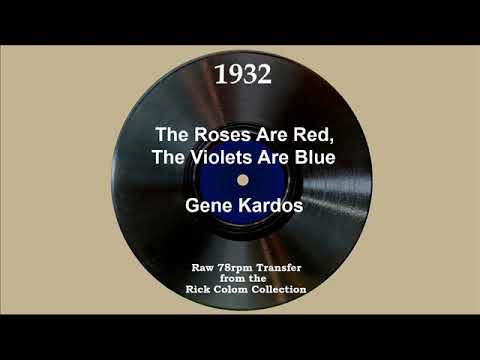 1932 Gene Kardos - The Roses Are Red, The Violets Are Blue (Dick Robertson, vocal)