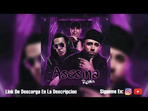 Asesina Remix 2 - Brytiago Feat. Nicky Jam & Darell