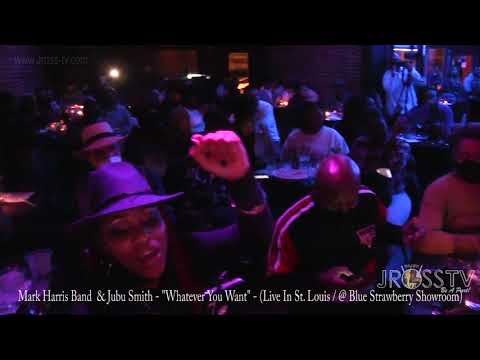 James Ross @ Mark Harris Band & Jubu Smith - "Whatever You Want" -www.Jross-tv.com (St. Louis)