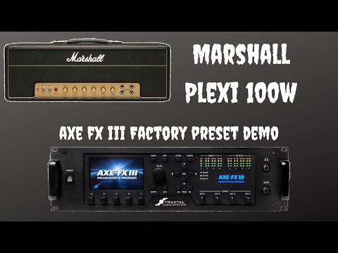Marshall Plexi 100w AXE FX 3 PRESET DEMO
