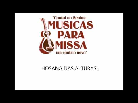 SANTO, SANTO, SANTO, SENHOR DEUS DO UNIVERSO - CATÓLICA