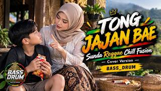 Download lagu TONG JAJAN BAE – Nova Mardiana | Sunda Reggae Chill Fusion | Cover Version BASS_DRUM mp3