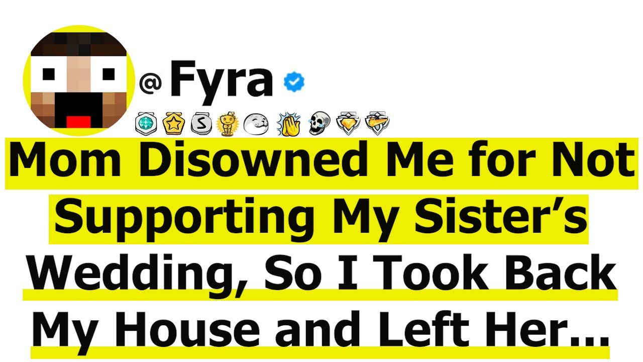 Mom Disowned Me for Not Supporting My Sister’s Wedding, So I Took Back My House and Left Her....