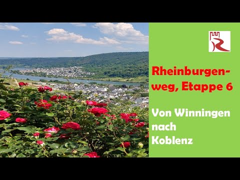 Rheinburgenweg, Etappe 6: Von Winningen nach Koblenz