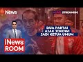 LIVE Dua Partai Ajak Joko Widodo Jadi Ketua Umum INews Room 30 05
