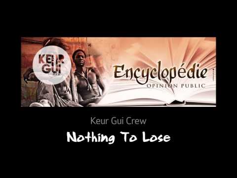 Keur Gui - Nothing To Lose