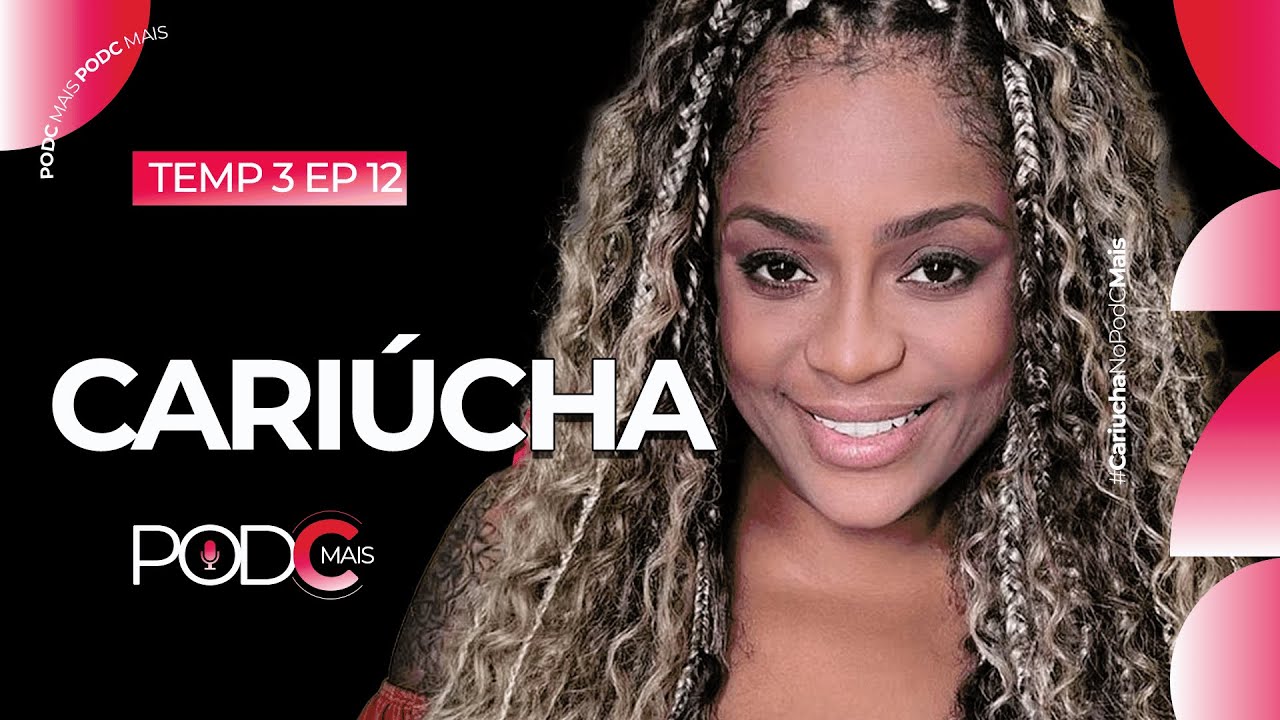 CARIÚCHA  - PODCMAIS