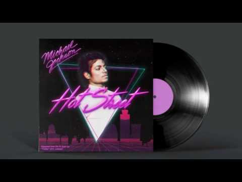 Michael Jackson- Hot Street (Unreleased Song)
