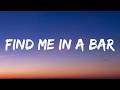 Nate Smith - Find Me In A Bar (Lyrics)