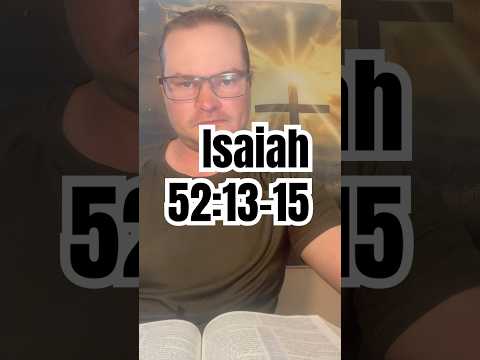 Isaiah 52:13-15