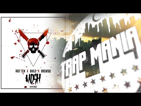 Riot Ten x Bailo - Mosh (Ft. Brewski)