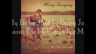 My Baby Just Cares For Me-Mary Doutsi & the swingers