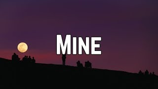 Bebe Rexha - Mine (Lyrics)