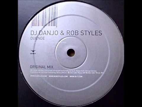 DJ Danjo & Rob Styles - Duende (Original Mix) [2004]
