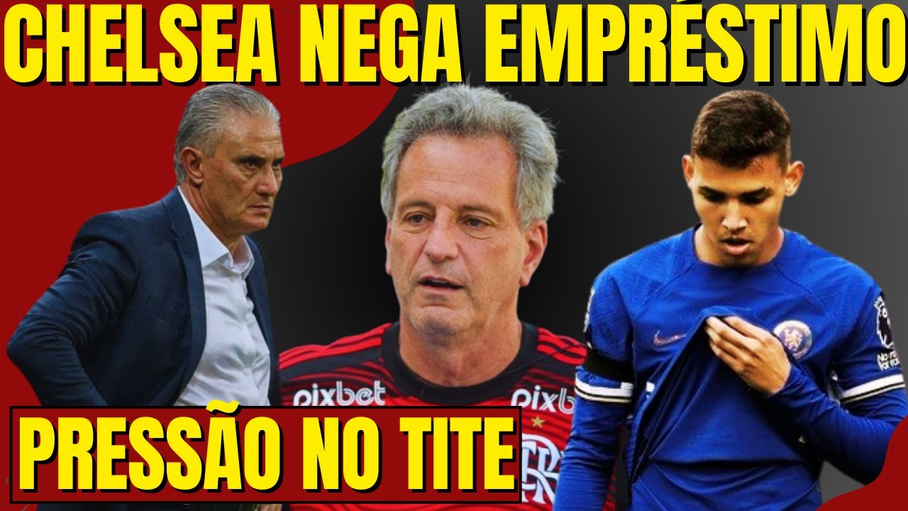 JANELA DE TRANFERÊNCIAS FECHADA! TORCIDA NA BRONCA COM TITE | CHELSEA NEGA SAÍDA DE DEIVID AO FLA |