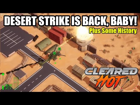 Is Cleared Hot the Desert Strike Game We Needed?