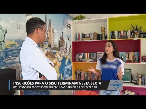 Inscrições para o SISU terminam na Sexta e resultado será divulgado em 28 de Fevereiro 23 02 2023