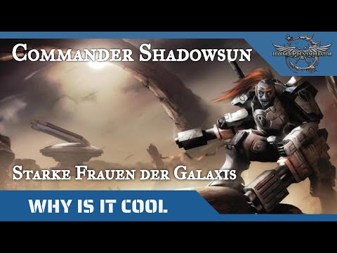 "Why is it cool?" - Commander Shadowsun