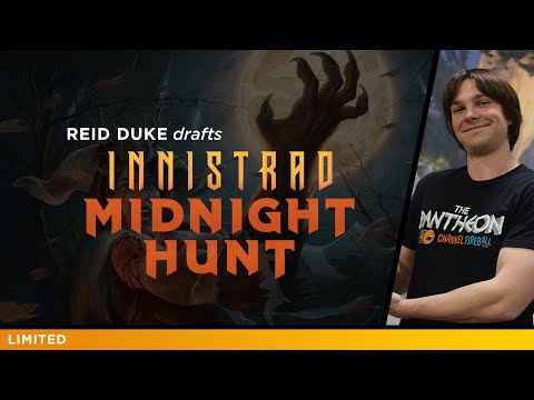 Midnight Hunt Draft | Reid Duke