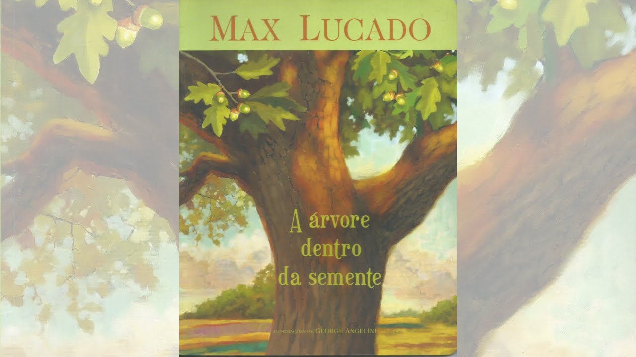 A árvore dentro da semente - Audiobook - Max Lucado