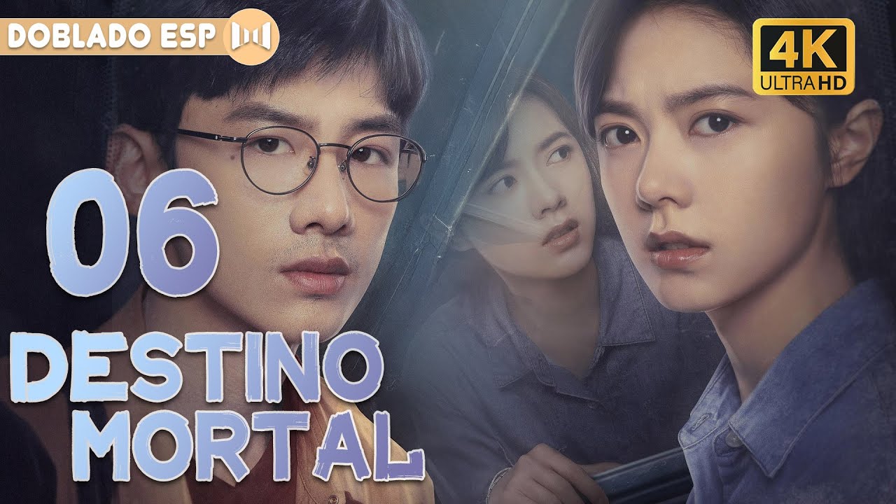 EP06| Destino mortal: Dos destinos unidos por una explosión y un misterio sin fin 💥#dobladoalespañol