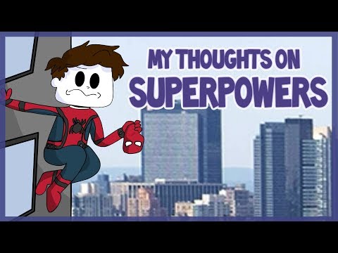 My Thoughts On Superpowers