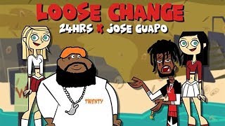 24hrs & Jose Guapo - Loose Change (Prod. TM88)