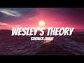 Wesley S Theory Kendrick Lamar Lyrics