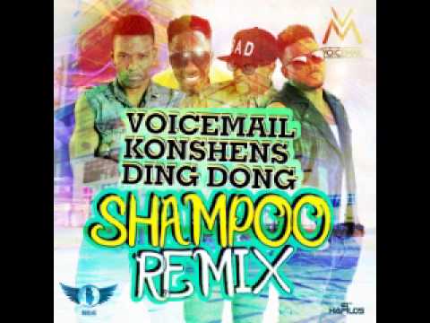 VOICEMAIL x KONSHENS x DING DONG - SHAMPOO REMIX - BALLAZ PRODUCTION - SEPTEMBER 2014