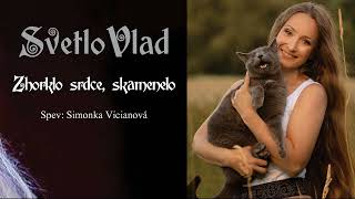 Video SvetloVlad - Zhorklo srdce, skamenelo (folklórna verzia)