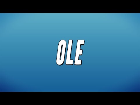 Qing Madi, BNXN - Ole (Lyrics)
