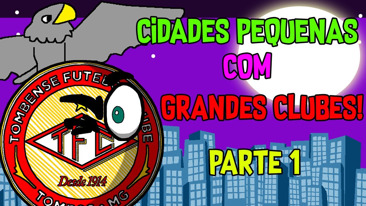 Cidades pequenas COM GRANDES CLUBES parte 1